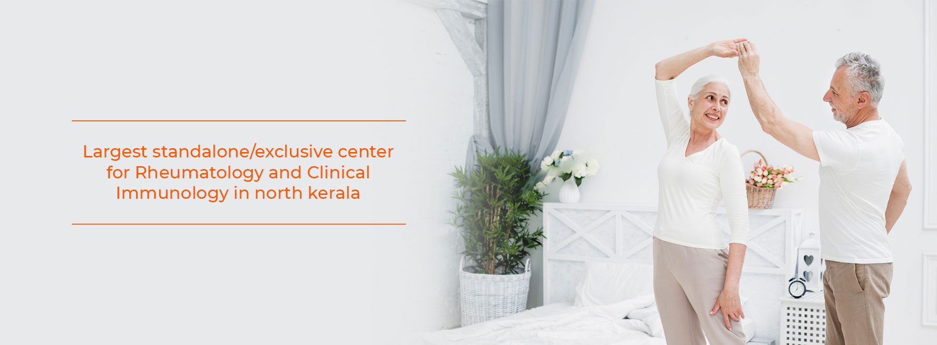 Largest standalone/exclusive center for Rheumatology and Clinical Immunology in north kerala